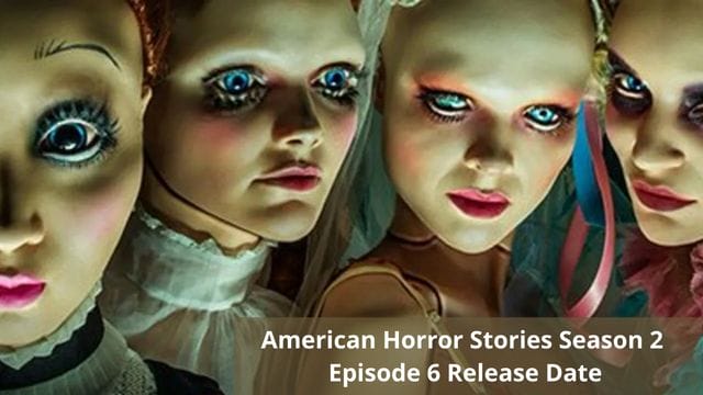 American Horror Stories Season 2 Episode 6 Release Date | Everything About Episode 5!
