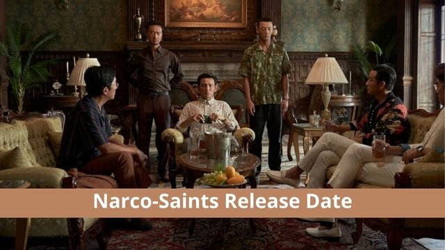 Narco-Saints Release Date