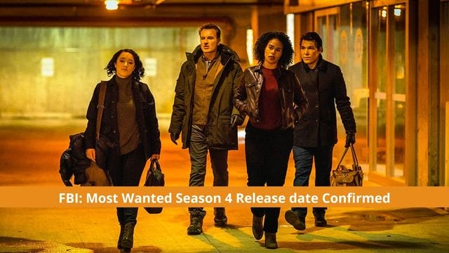FBI: Most Wanted Season 4 Release date Confirmed: Where to Watch This Season!