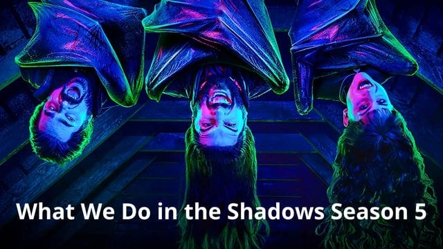 "What We Do in the Shadows Season 5" Update and Season 4 Spoiler!
