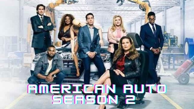 American Auto Season 2 Release Date and is American Auto Being Canceled?
