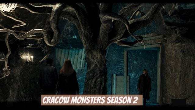 Cracow Monsters Season 2 Netflix Release Date, Cast, Plot, Recap and What to Expect!