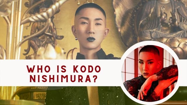 Who is Kodo Nishimura? How Does a Monk Become a Makeup Artist?
