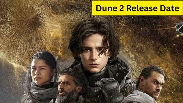 Dune 2 Release Date Changed: Date Will be Two week Earlier