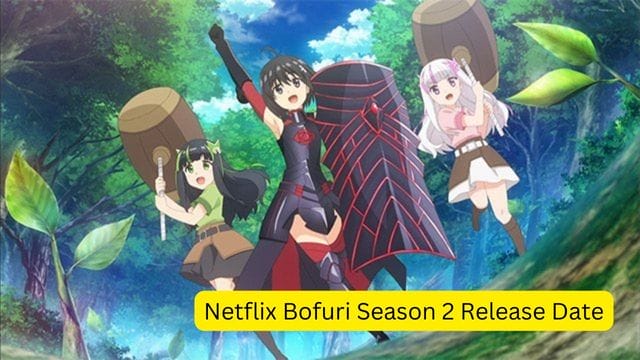 Netflix Bofuri Season 2 Release Date, Cast, Plot, Story, Cast, Crew and Everything