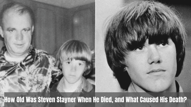 How Old Was Steven Stayner When He Died, and What Caused His Death ...